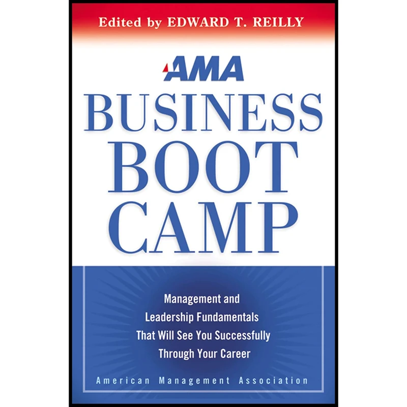 کتاب Business Boot Camp اثر Edward T. Reilly انتشارات AMACOM