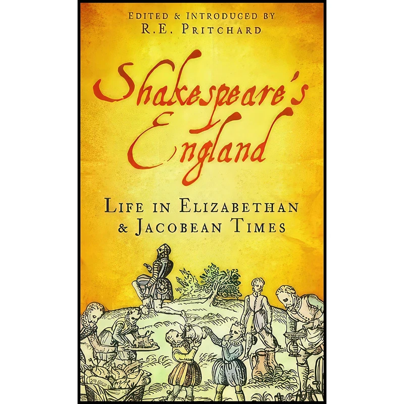 کتاب Shakespeare's England اثر R E Pritchard انتشارات The History Press