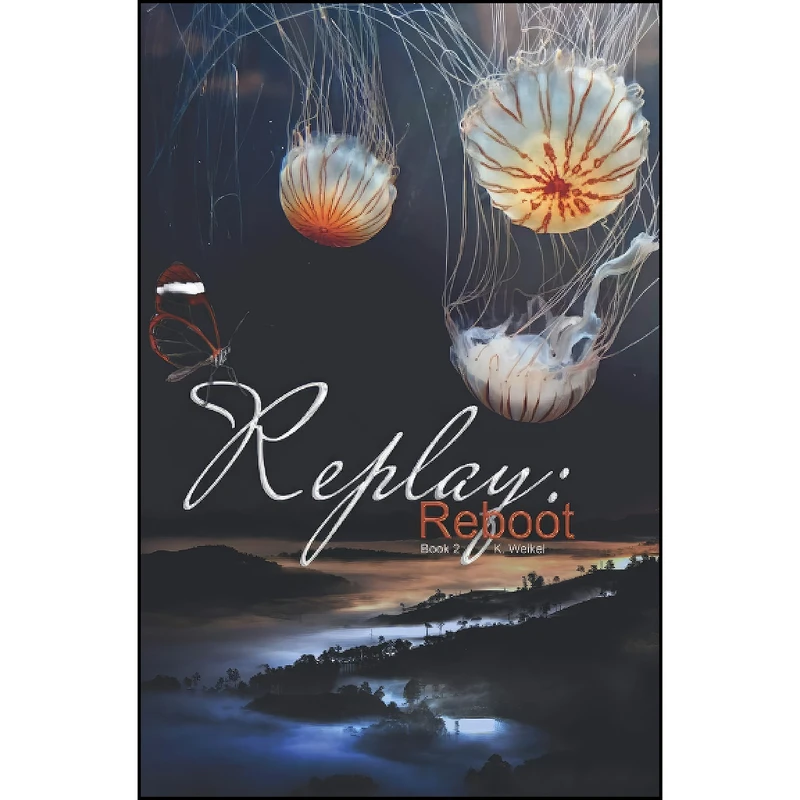 کتاب Replay اثر K. Weikel انتشارات تازه ها