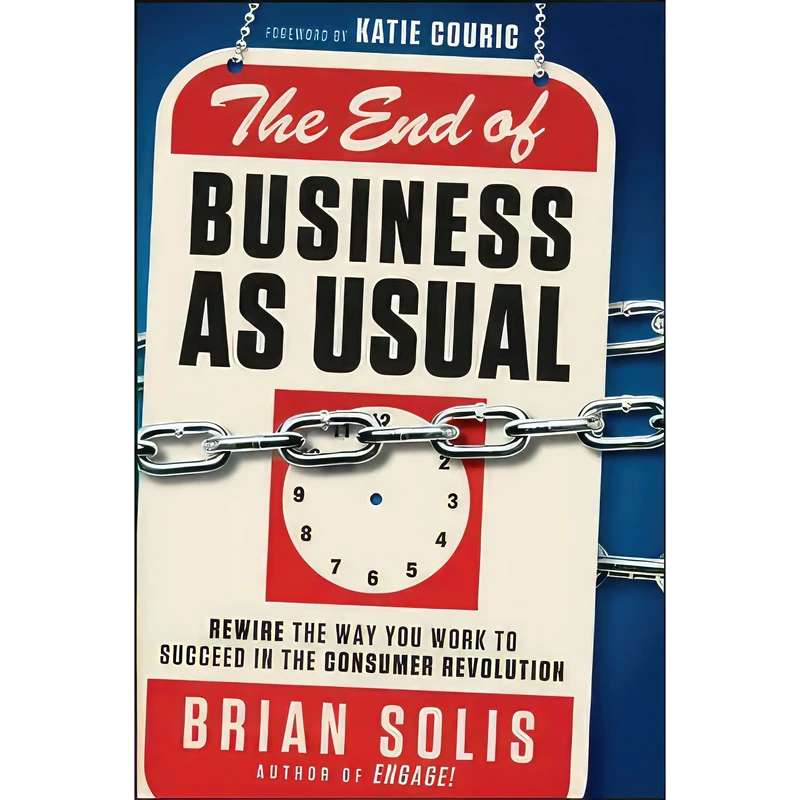 کتاب The End of Business As Usual اثر Brian Solis انتشارات Wiley