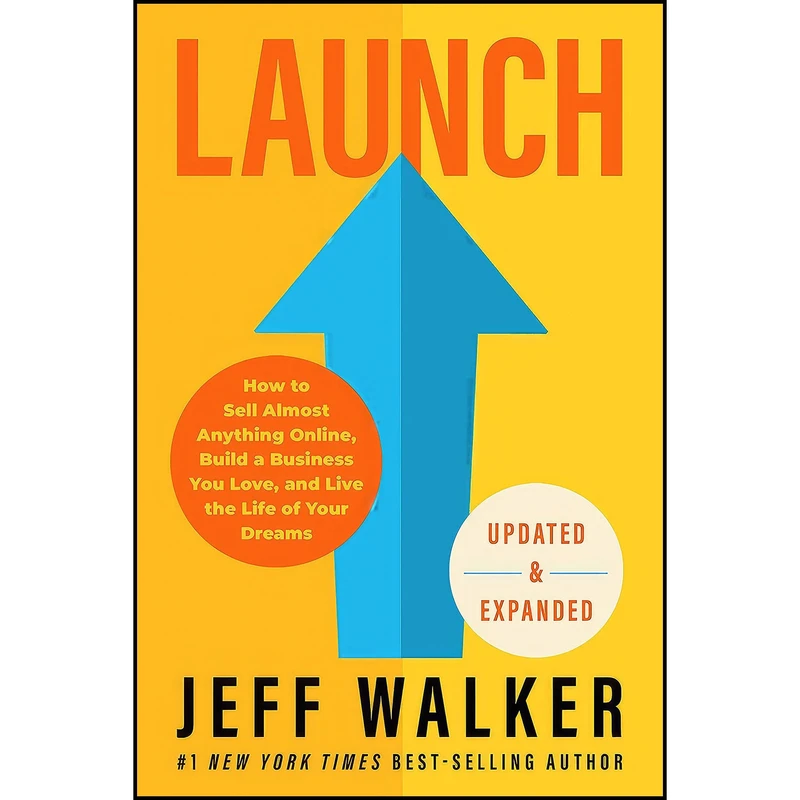 کتاب Launch  اثر Jeff Walker انتشارات Hay House Business