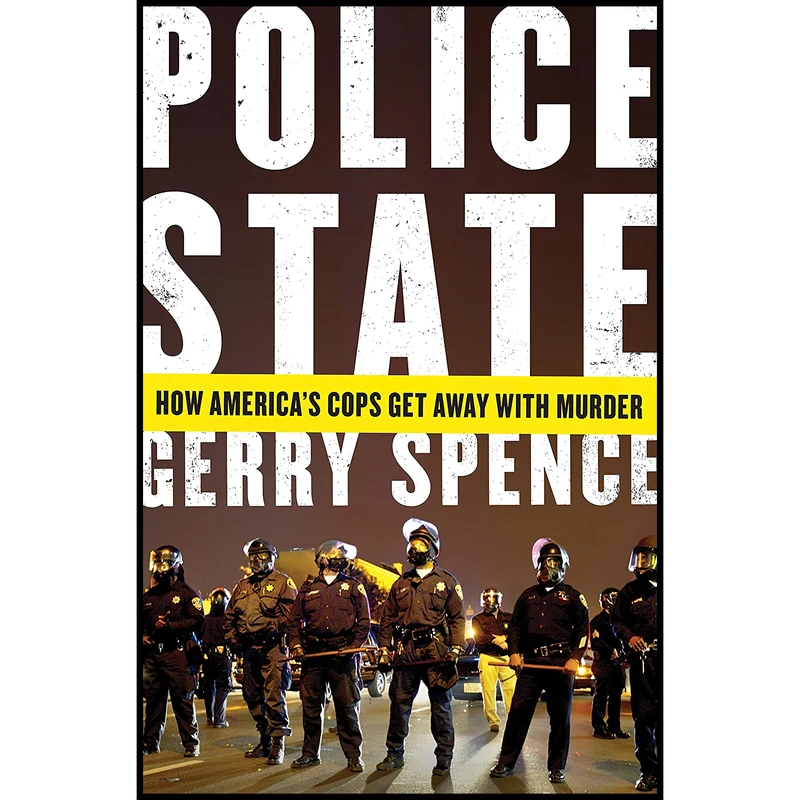 کتاب Police State اثر Gerry Spence انتشارات St. Martins Press