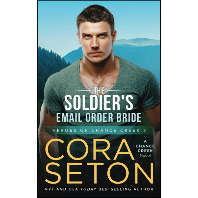 کتاب The Soldiers E-Mail Order Bride  اثر Cora Seton انتشارات تازه ها