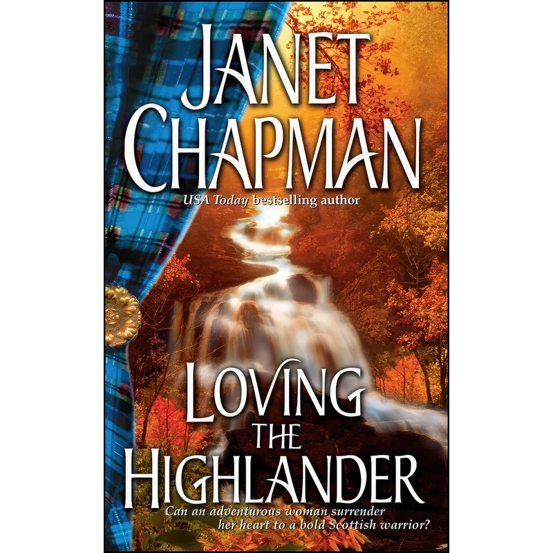 کتاب Loving the Highlander اثر Janet Chapman انتشارات Gallery Books