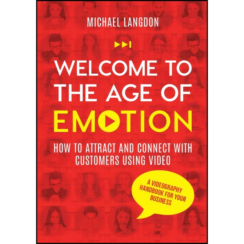 کتاب Welcome to the Age of Emotion  اثر Michael Langdon انتشارات بله