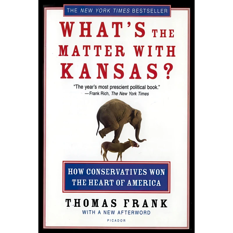 کتاب Whats the Matter with Kansas? اثر Thomas Frank انتشارات تازه ها