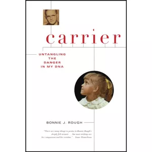 کتاب Carrier اثر Bonnie J. Rough انتشارات تازه ها