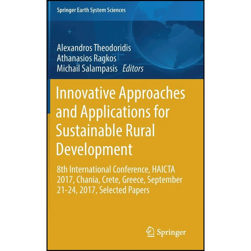 کتاب Innovative Approaches and Applications for Sustainable Rural Development اثر جمعي از نويسندگان انتشارات Springer