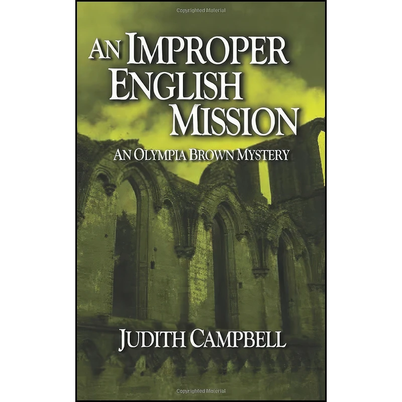 کتاب An Improper English Mission  اثر Judith Campbell انتشارات تازه ها