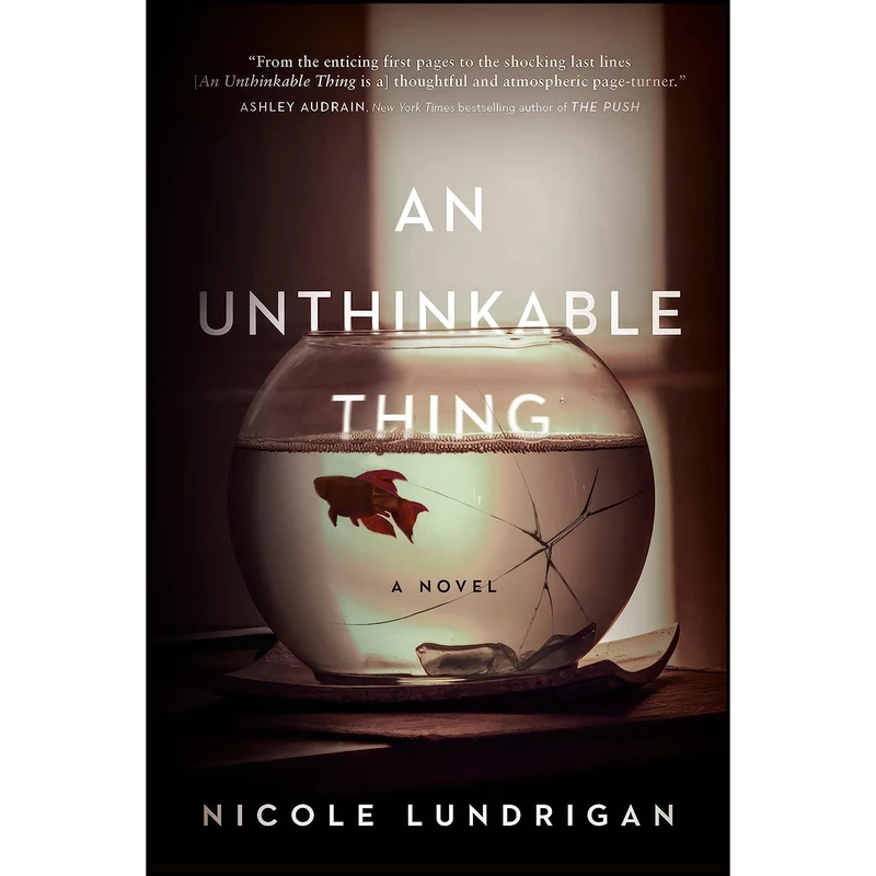 کتاب An Unthinkable Thing اثر Nicole Lundrigan انتشارات Viking