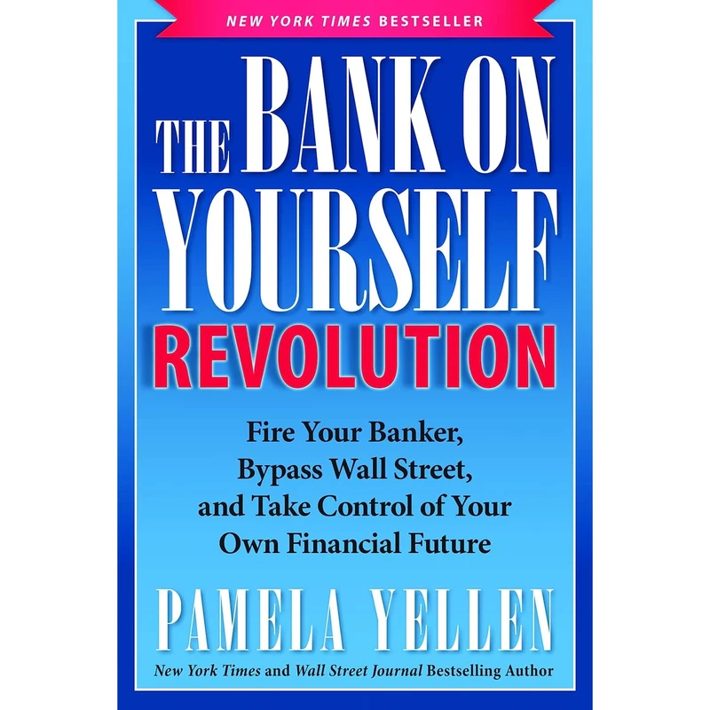 کتاب The Bank On Yourself Revolution اثر Pamela Yellen انتشارات BenBella Books