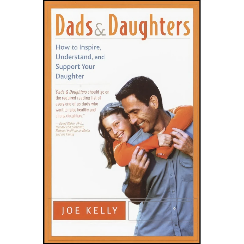کتاب Dads and Daughters اثر Joe Kelly انتشارات Harmony