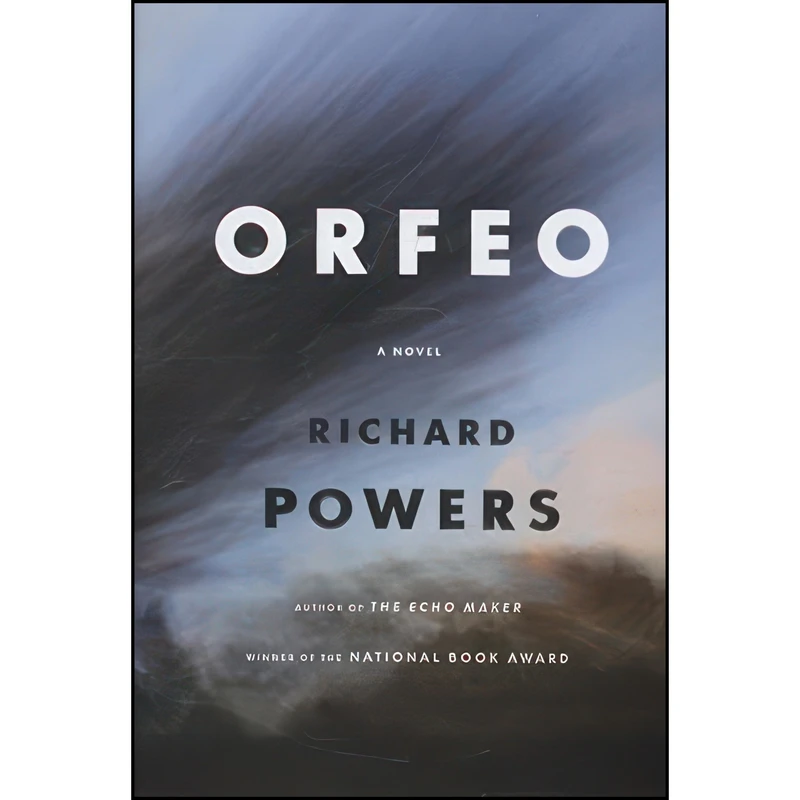 کتاب Orfeo اثر Richard Powers انتشارات W. W. Norton & Company