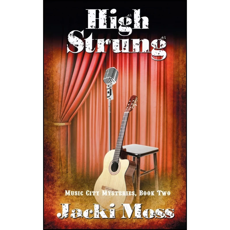 کتاب High Strung  اثر Jacki Moss انتشارات The Wild Rose Press, Inc