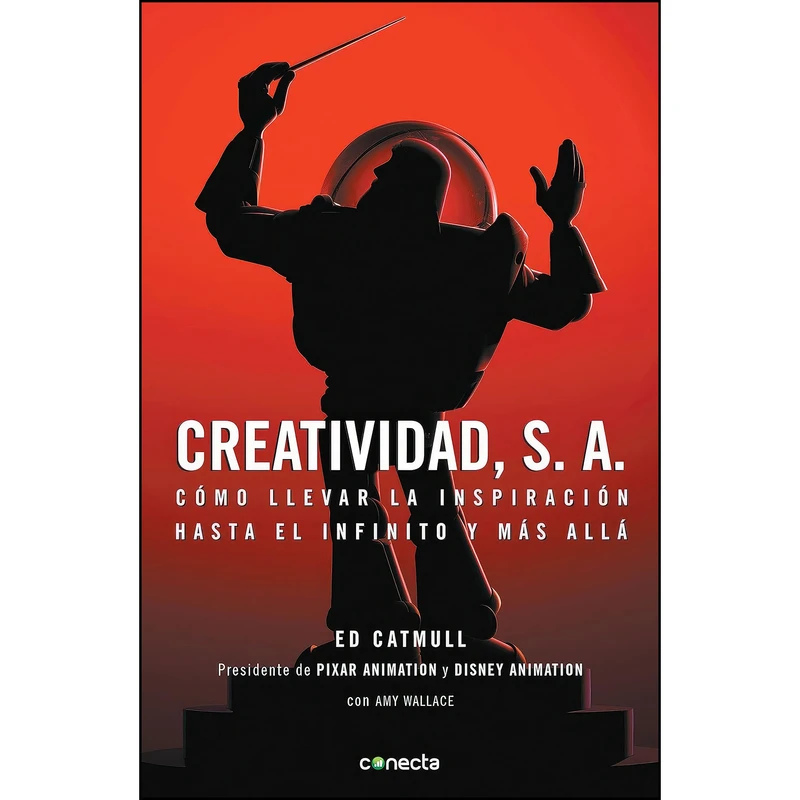 کتاب Creatividad, S.A اثر EDWIN CATMULL انتشارات Conecta