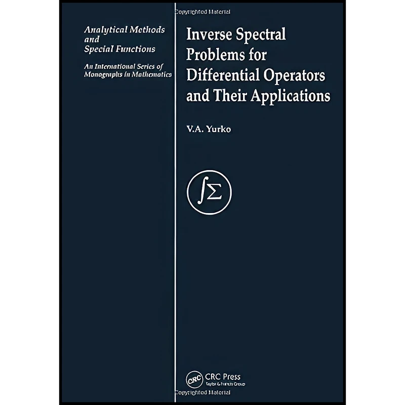 کتاب Inverse Spectral Problems for Linear Differential Operators and Their Applications  اثر V. A. Yurko انتشارات CRC Press