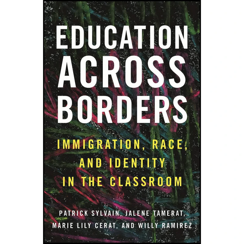 کتاب Education Across Borders اثر جمعی از نویسندگان انتشارات Beacon Press