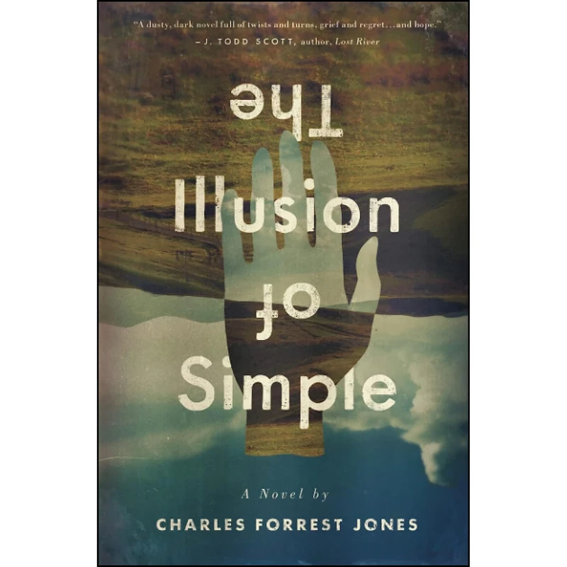 کتاب The Illusion of Simple اثر Charles Forrest Jones انتشارات University Of Iowa Press