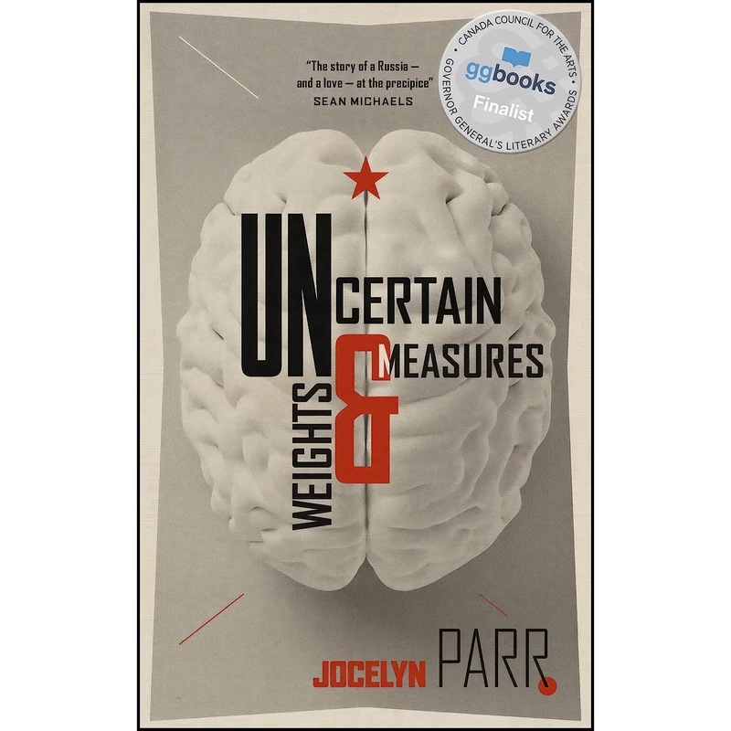 کتاب Uncertain Weights and Measures اثر Jocelyn Parr انتشارات Goose Lane Editions