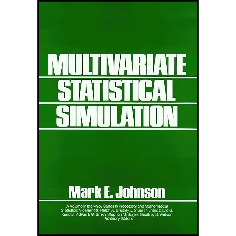 کتاب Multivariate Statistical Simulation اثر Mark E. Johnson انتشارات Wiley
