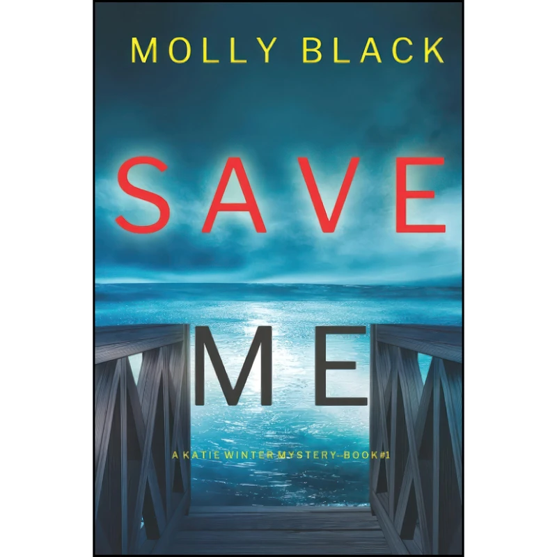 کتاب Save Me اثر Molly Black انتشارات تازه ها
