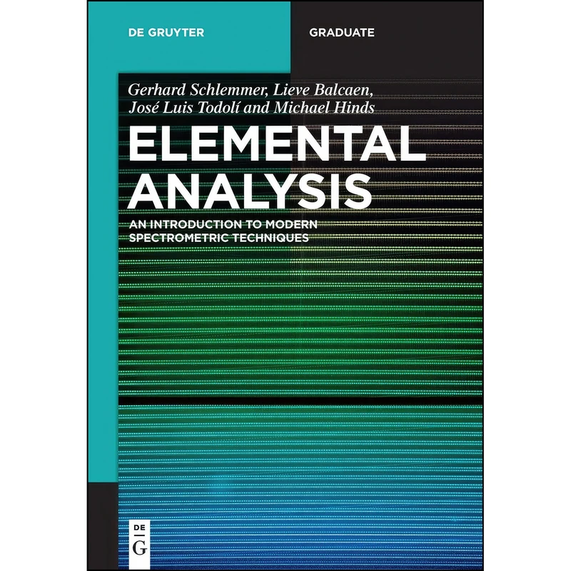 کتاب Elemental Analysis  اثر Gerhard Schlemmer انتشارات De Gruyter