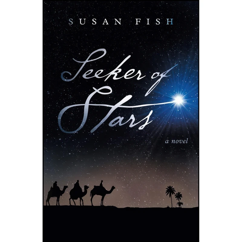 کتاب Seeker of Stars اثر Susan Fish انتشارات David C Cook