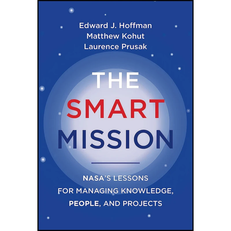 کتاب The Smart Mission اثر جمعي از نويسندگان انتشارات The MIT Press