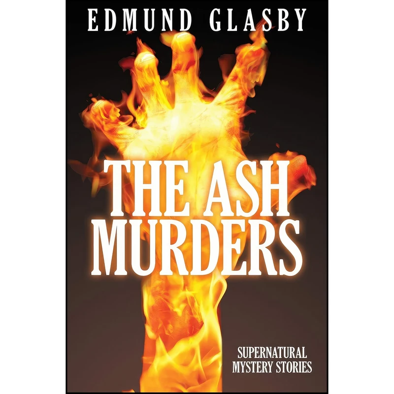 کتاب The Ash Murders اثر Edmund Glasby انتشارات Borgo Press