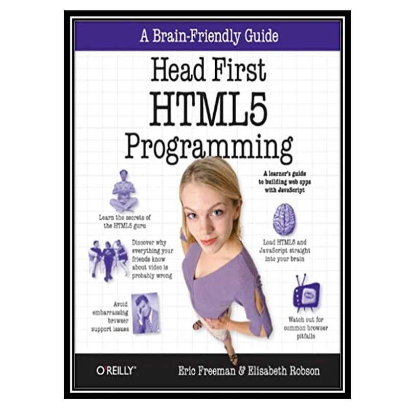 کتاب Head First HTML5 Programming اثر Eric Freeman & Elisabeth Robson انتشارات مؤلفین طلایی