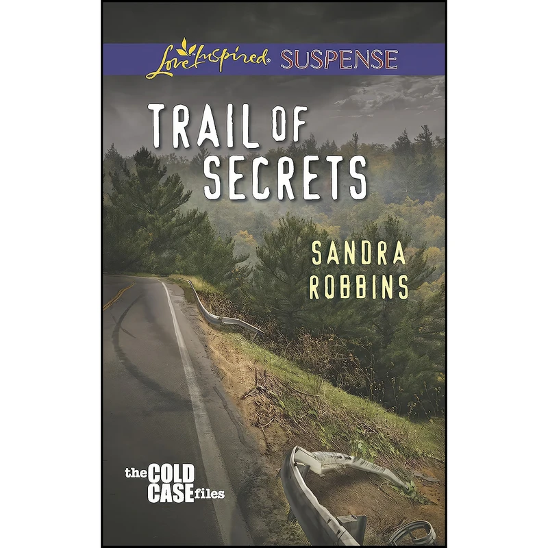 کتاب Trail of Secrets  اثر Sandra Robbins انتشارات Love Inspired Suspense