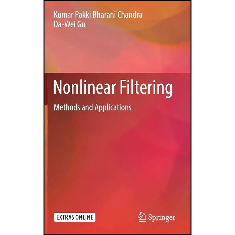 کتاب Nonlinear Filtering اثر جمعي از نويسندگان انتشارات Springer