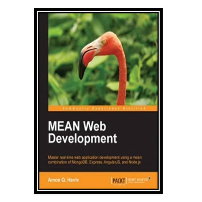 کتاب MEAN Web Development اثر Amos Q. Haviv انتشارات مؤلفین طلایی