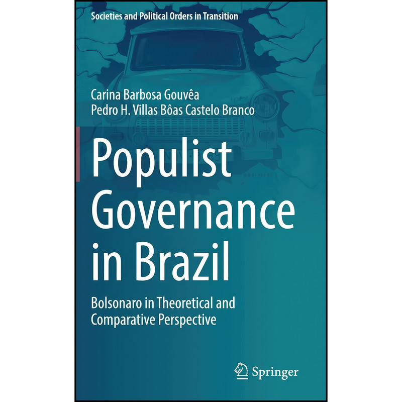 کتاب Populist Governance in Brazil اثر جمعي از نويسندگان انتشارات Springer