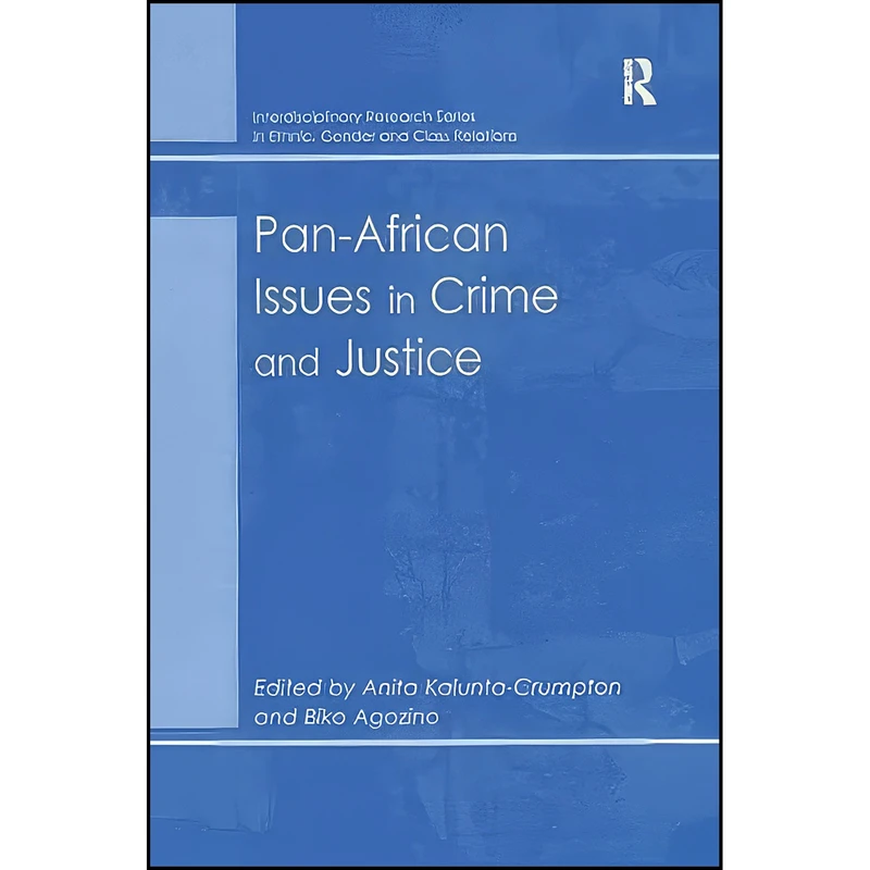 کتاب Pan-African Issues in Crime and Justice  اثر جمعي از نويسندگان انتشارات تازه ها