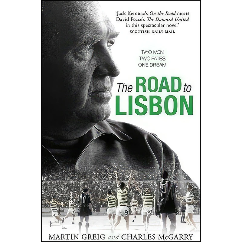 کتاب The Road to Lisbon اثر جمعي از نويسندگان انتشارات Arena Sport