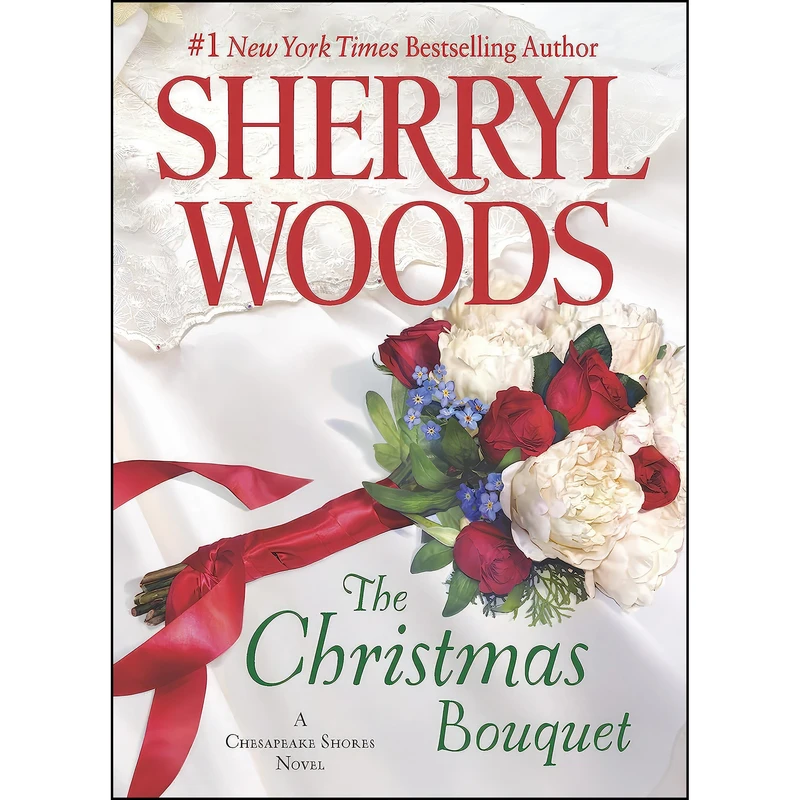 کتاب The Christmas Bouquet  اثر Sherryl Woods انتشارات MIRA