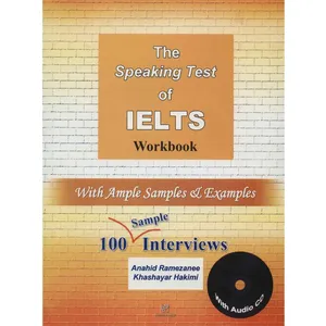 کتاب زبان The Speaking Test Of IELTS Workbook اثر آناهید رمضانی