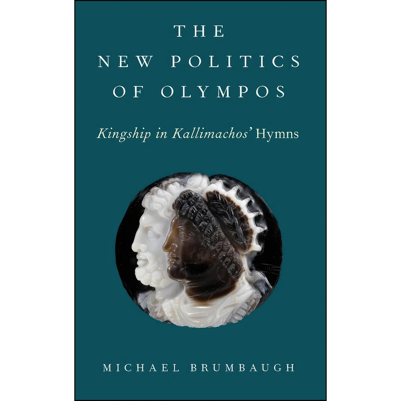 کتاب The New Politics of Olympos اثر Michael Brumbaugh انتشارات Oxford University Press