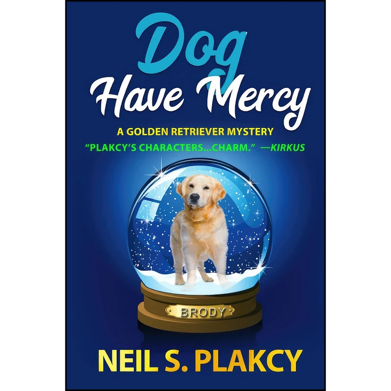 کتاب Dog Have Mercy اثر Neil S. Plakcy انتشارات تازه ها