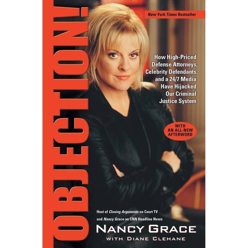 کتاب Objection! اثر Nancy Grace and Diane Clehane انتشارات تازه ها