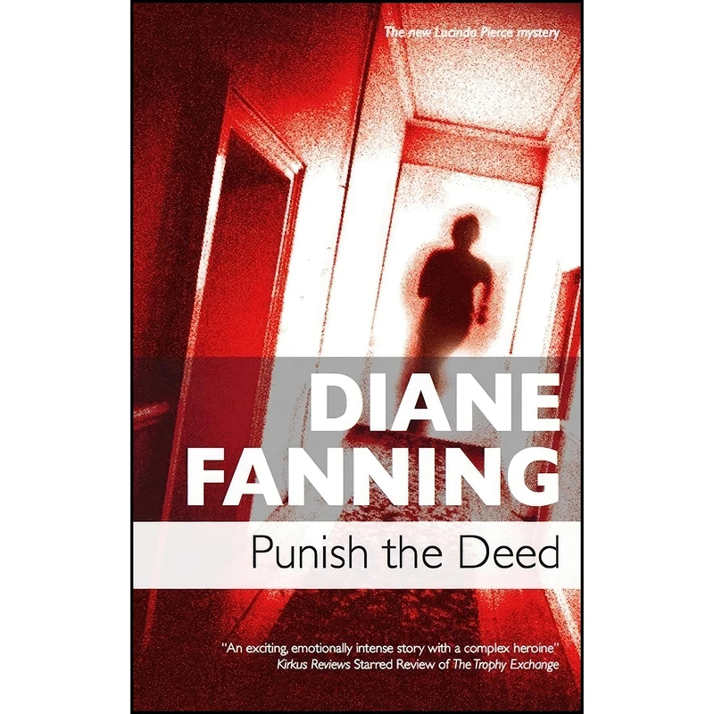 کتاب Punish the Deed  اثر Diane Fanning انتشارات Severn House