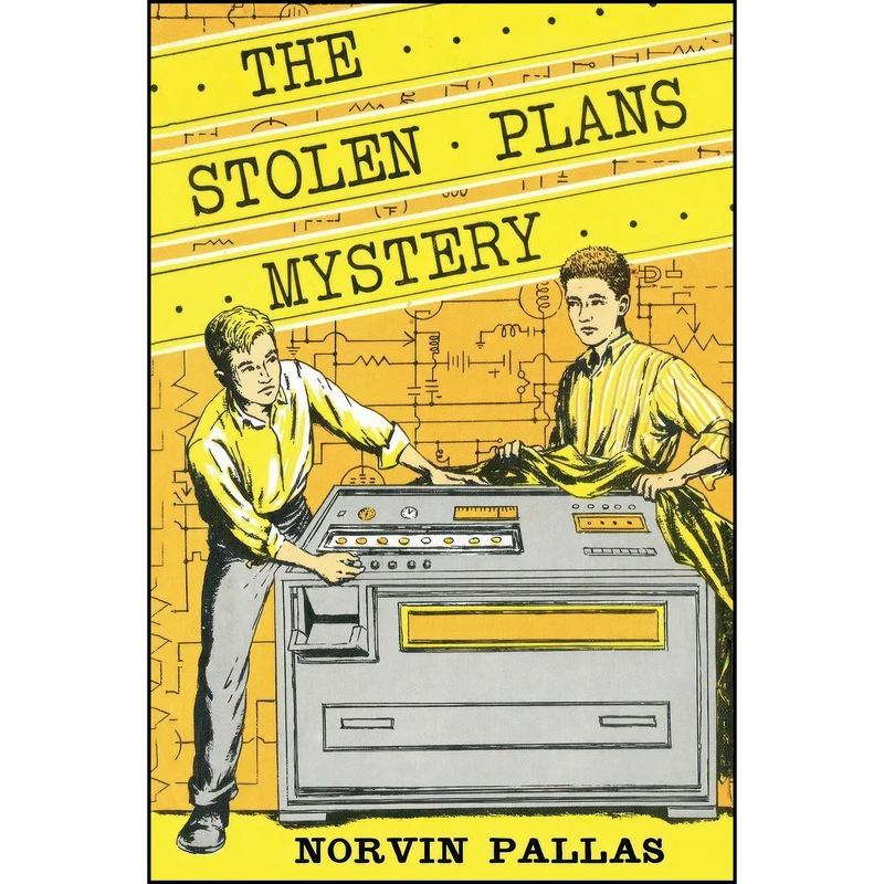کتاب The Stolen Plans Mystery  اثر Norvin Pallas انتشارات Wildside Press