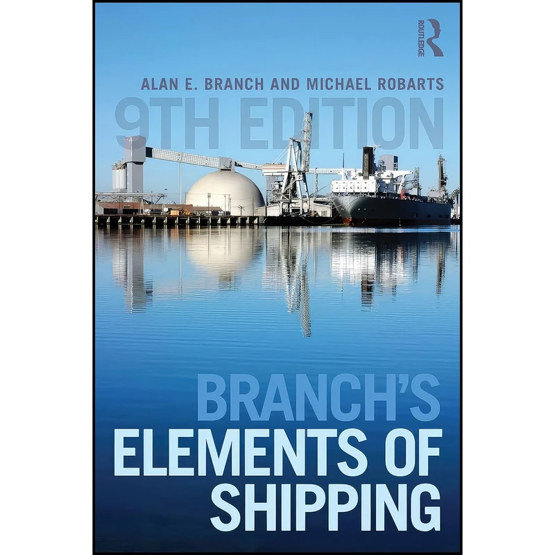 کتاب Branchs Elements of Shipping اثر جمعي از نويسندگان انتشارات Routledge
