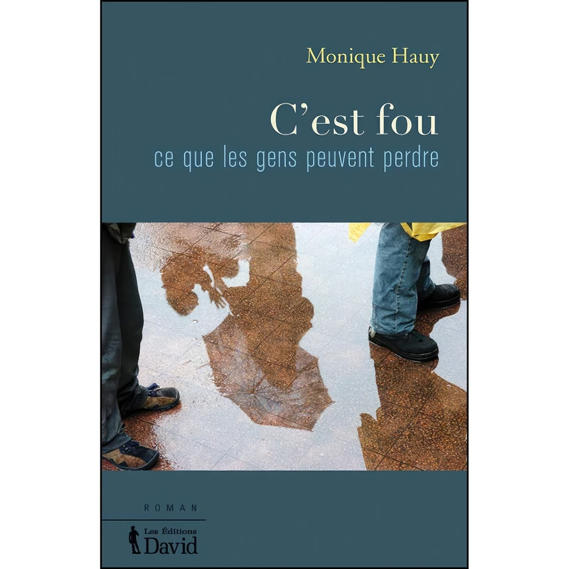 کتاب C EST FOU اثر Monique Hauy انتشارات DAVID