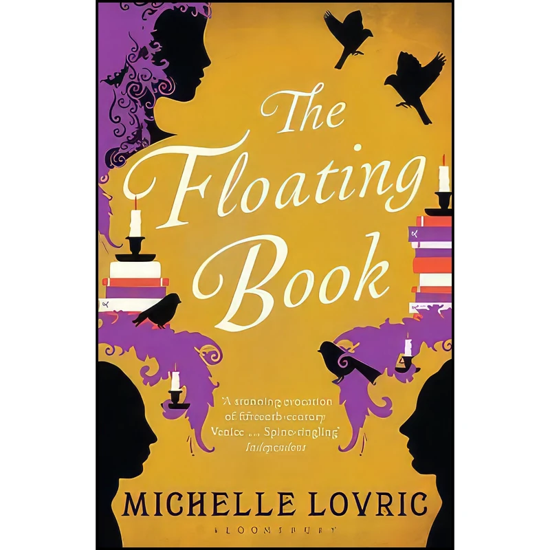 کتاب Floating Book اثر Michelle Lovric and M.R. Lovric انتشارات Bloomsbury Publishing PLC