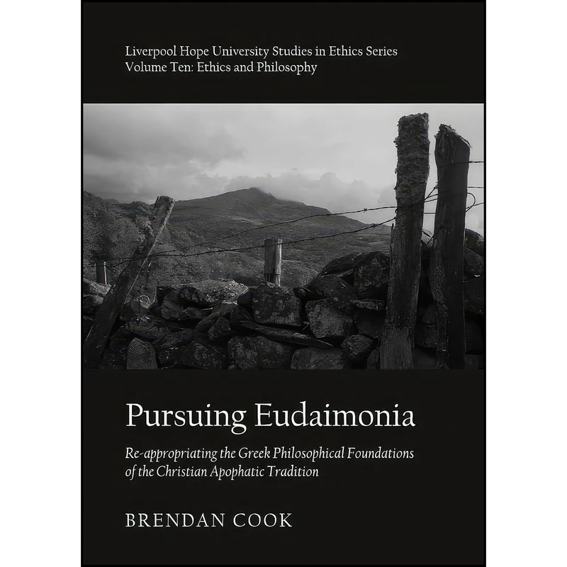 کتاب Pursuing Eudaimonia اثر (Associate lecturer) Brendan Cook انتشارات Cambridge Scholars Publishing