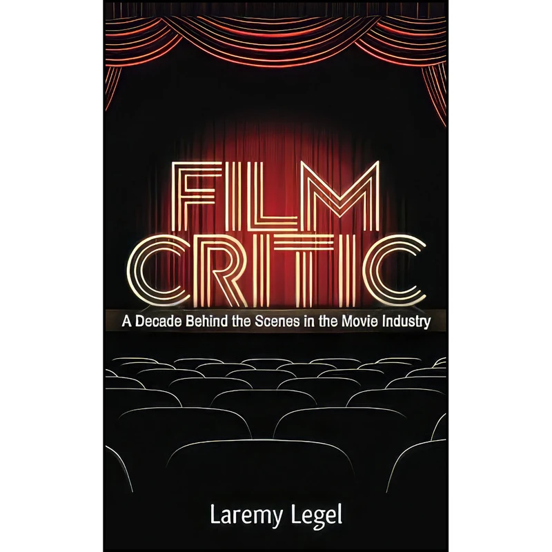 کتاب Film Critic اثر Laremy Legel انتشارات بله