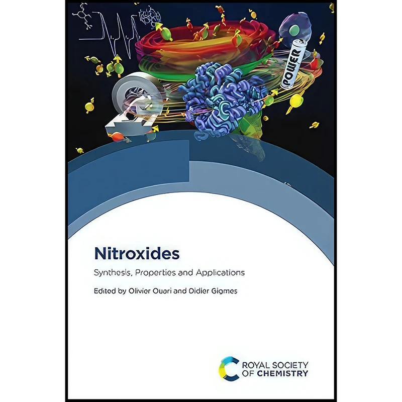 کتاب Nitroxides اثر Olivier Ouari and Didier Gigmes انتشارات Royal Society of Chemistry