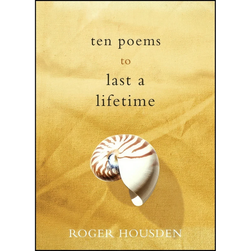 کتاب Ten Poems to Last a Lifetime اثر Roger Housden انتشارات Harmony